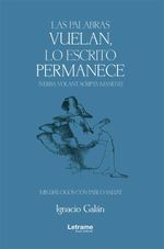 bw-las-palabras-vuelan-lo-escrito-permanece-letrame-grupo-editorial-9788411814997