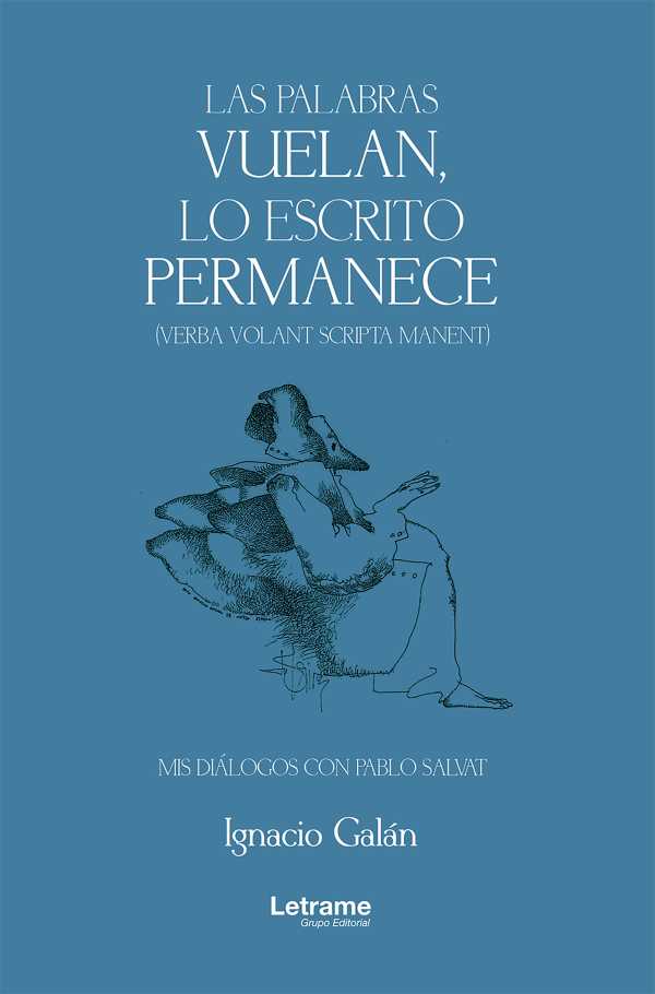 bw-las-palabras-vuelan-lo-escrito-permanece-letrame-grupo-editorial-9788411814997