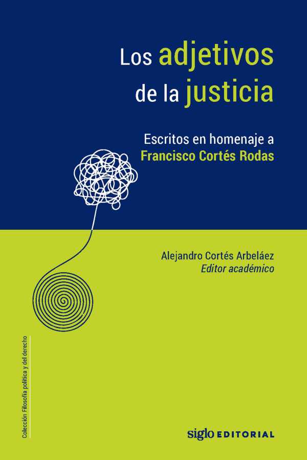 bw-los-adjetivos-de-la-justicia-siglo-del-hombre-editores-9789586657686