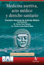 bw-medicina-asertiva-acto-meacutedico-y-derecho-sanitario-editorial-alfil-9786077410508