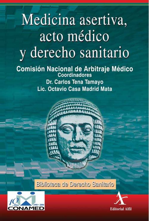Medicina asertiva acto médico y derecho sanitario