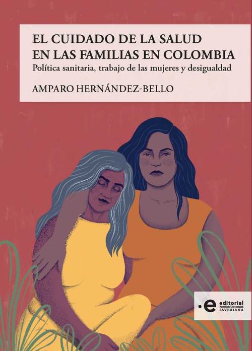 El cuidado de la salud en las familias en Colombia