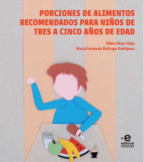 Porciones de alimentos recomendados para ni?os de tres a cinco a?os de edad