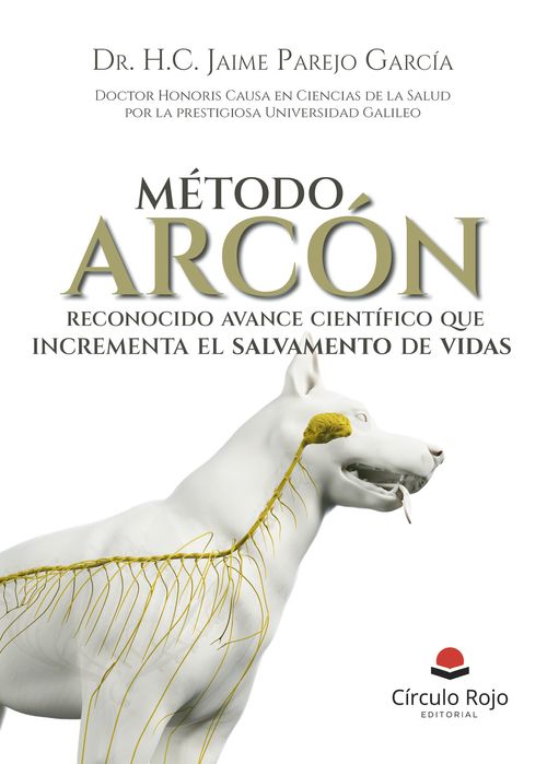Método Arcón, reconocido avance científico que incrementa el salvamento de vidas