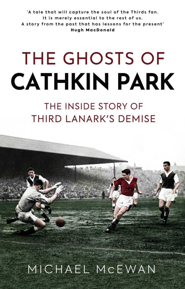 bw-the-ghosts-of-cathkin-park-arena-sport-9781788853149