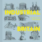 bw-industrial-britain-batsford-9781849947336