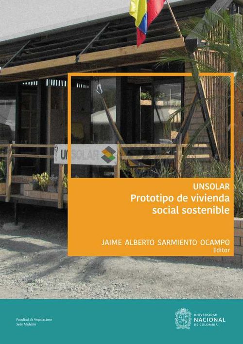UNSOLAR Prototipo de vivienda social sostenible