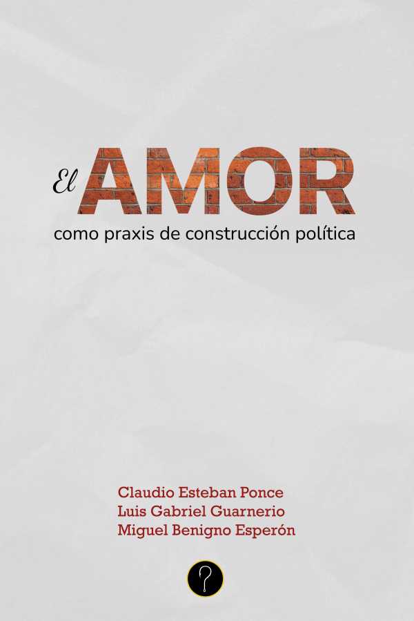 bw-el-amor-como-praxis-de-construccioacuten-poliacutetica-tercero-en-discordia-9786316540157