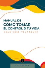 bw-manual-de-coacutemo-tomar-el-control-d-tu-vida-tercero-en-discordia-9786316540201