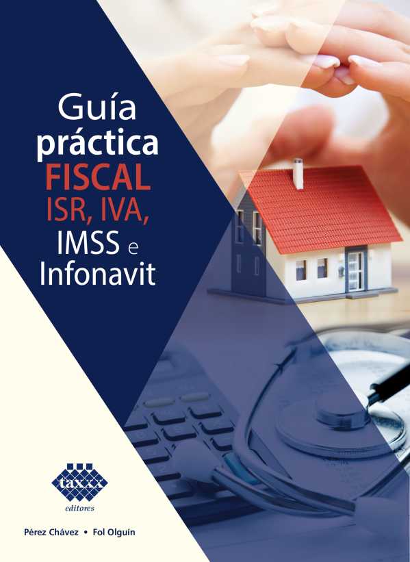 bw-guiacutea-praacutectica-fiscal-isr-iva-imss-e-infonavit-2019-tax-editores-9786076293300