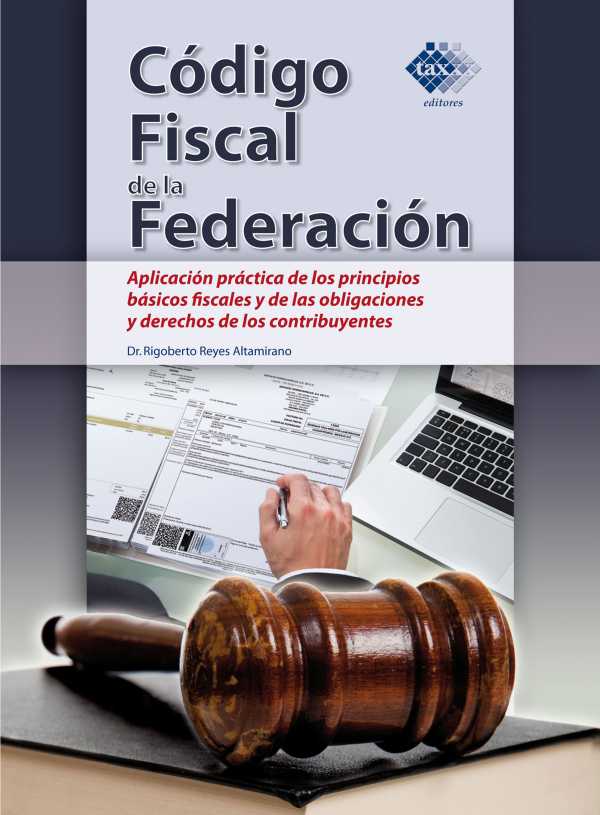 bw-coacutedigo-fiscal-de-la-federacioacuten-tax-editores-9786074408096
