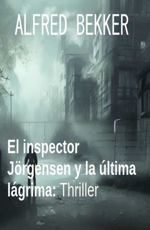 El inspector Jörgensen y la última lágrima Thriller