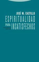bw-espiritualidad-para-insatisfechos-trotta-9788413641348