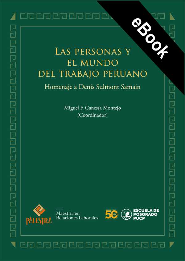 bw-las-personas-y-el-mundo-del-trabajo-peruano-palestra-editores-9786123253455