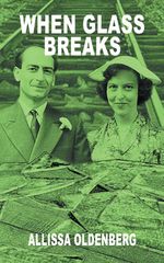 bw-when-glass-breaks-grosvenor-house-publishing-9781803817040