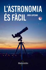 bw-lastronomia-eacutes-fagravecil-marcombo-9788426737427