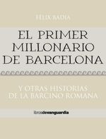 bw-el-primer-millonario-de-barcelona-y-otras-historias-de-la-barcino-romana-libros-de-vanguardia-9788418604348
