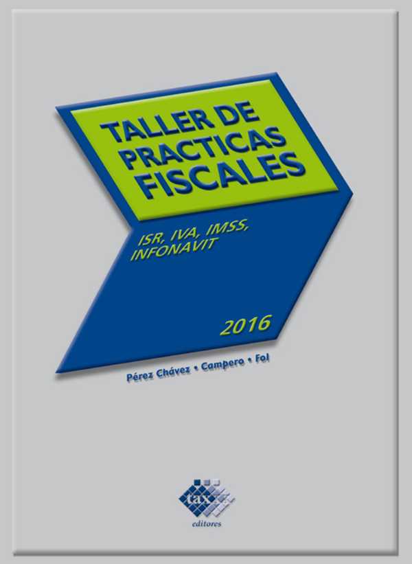 bw-taller-de-praacutecticas-fiscales-2016-tax-editores-9786074408607