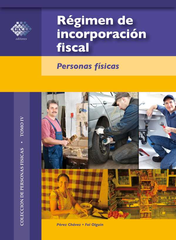 bw-reacutegimen-de-incorporacioacuten-fiscal-2016-tax-editores-9786074409642