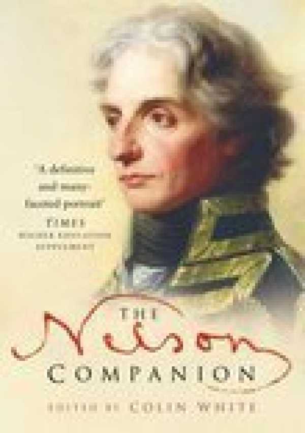 bw-the-nelson-companion-the-history-press-9780752495415