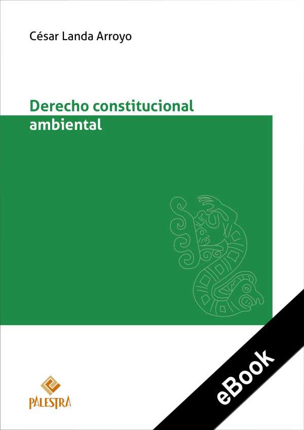 bw-derecho-constitucional-ambiental-palestra-editores-9786123254018