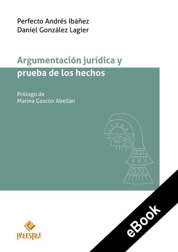 bw-argumentacioacuten-juriacutedica-y-prueba-de-los-hechos-palestra-editores-9786123253981