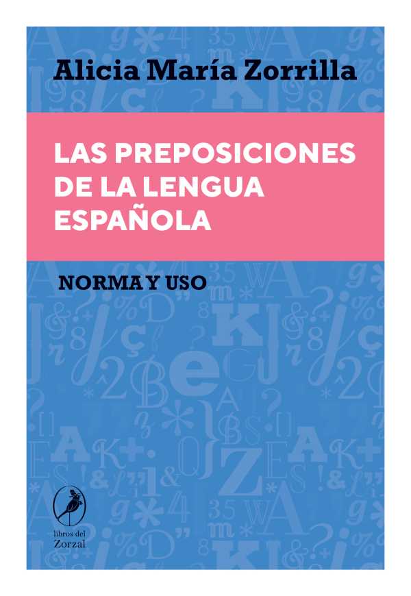 bw-las-preposiciones-de-la-lengua-espantildeola-libros-del-zorzal-9789875999305