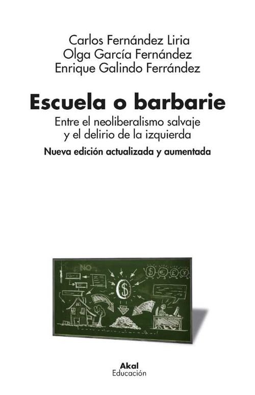 Escuela o barbarie Nueva edici?n actualizada y aumentada