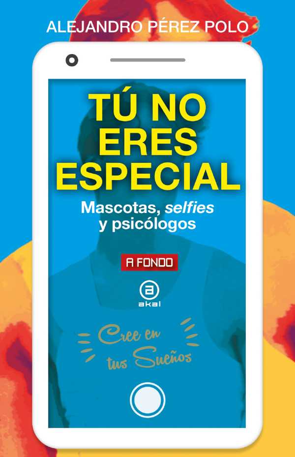 bw-tuacute-no-eres-especial-ediciones-akal-9788446054511