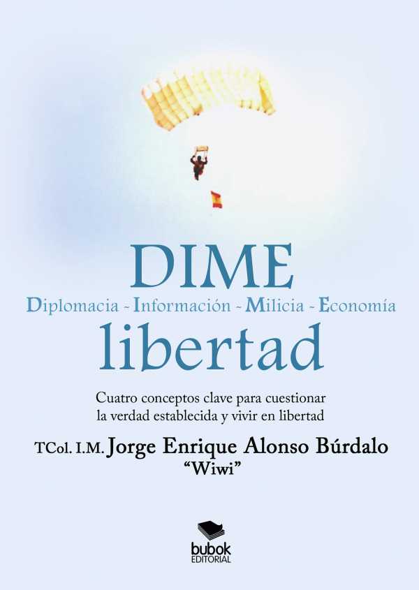 bw-dime-libertad-editorial-bubok-publishing-9788468579214