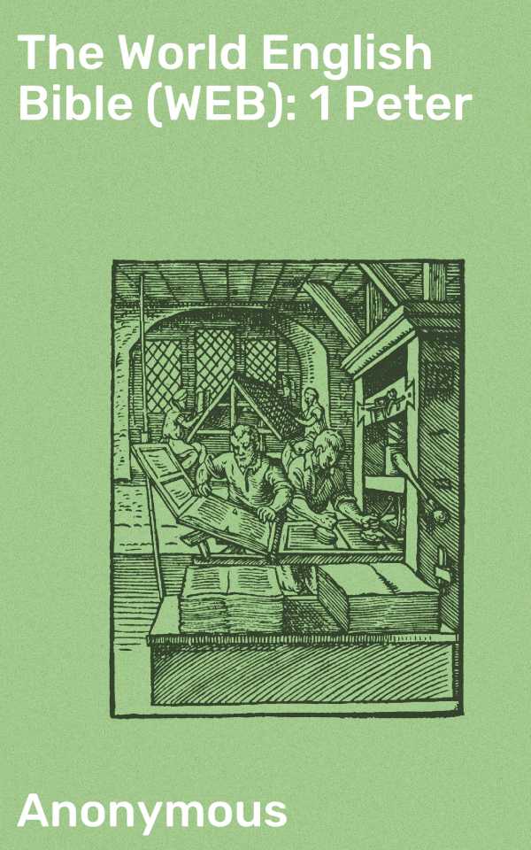bw-the-world-english-bible-web-1-peter-good-press-4064066091347