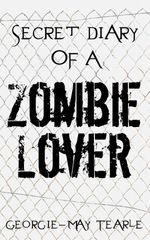 bw-secret-diary-of-a-zombie-lover-6913-press-9780955552069