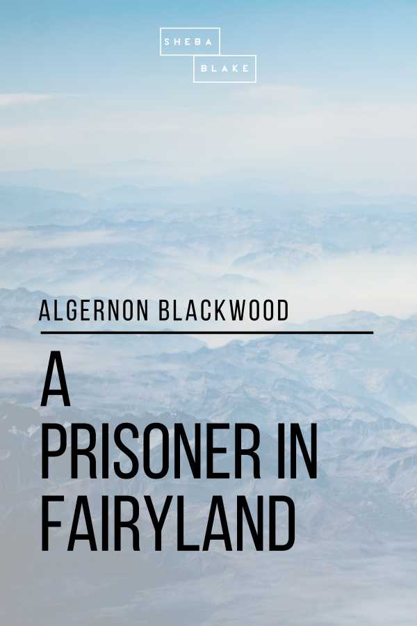 bw-a-prisoner-in-fairyland-sheba-blake-publishing-9781387268641