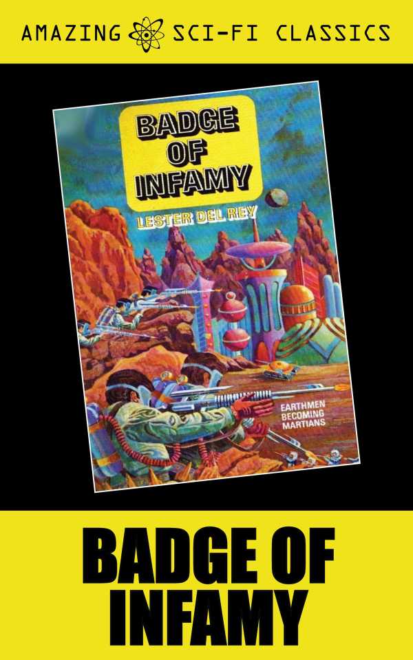 bw-badge-of-infamy-amazing-scifi-classics-9781518367267