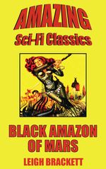 bw-black-amazon-of-mars-amazing-scifi-classics-9781518386879