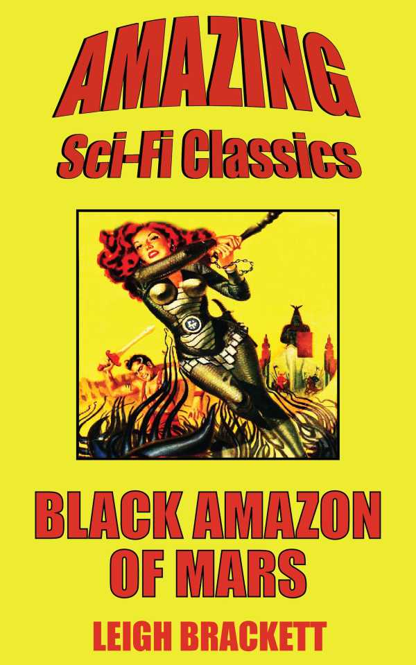 bw-black-amazon-of-mars-amazing-scifi-classics-9781518386879