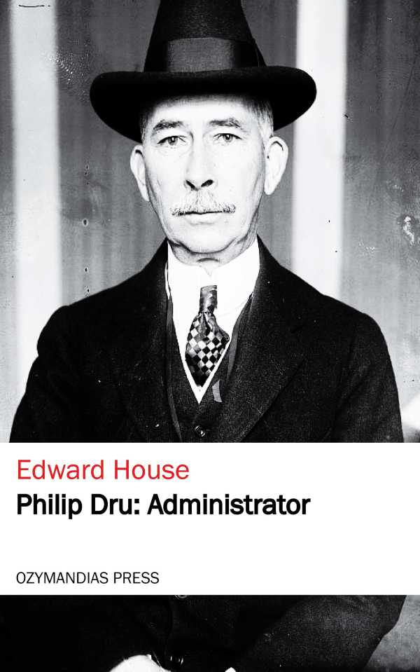 bw-philip-dru-administrator-ozymandias-press-9781531279332