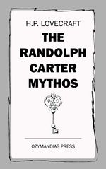 bw-the-randolph-carter-mythos-ozymandias-press-9781531285593