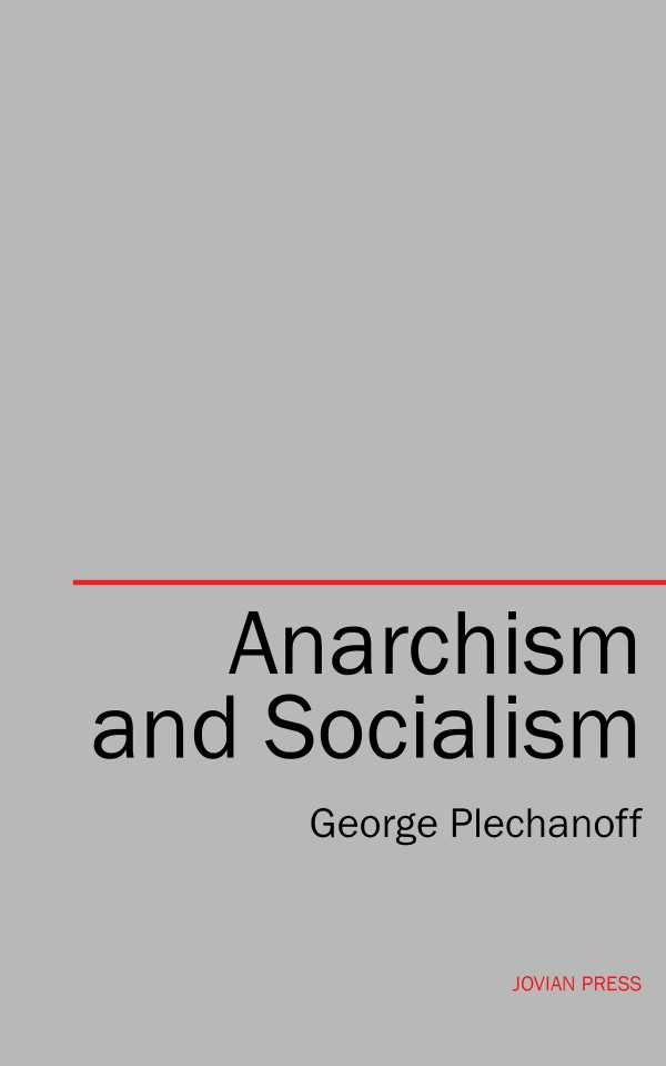 bw-anarchism-and-socialism-jovian-press-9781537800233
