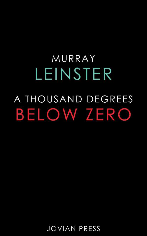 bw-a-thousand-degrees-below-zero-jovian-press-9781537802152