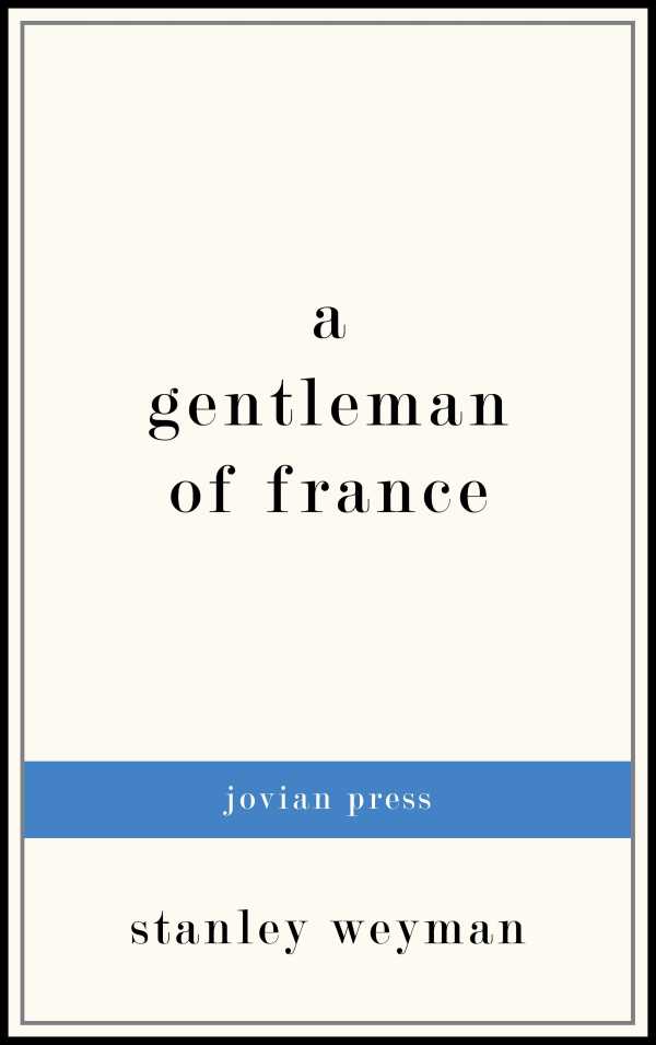 bw-a-gentleman-of-france-jovian-press-9781537803098