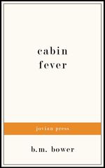 bw-cabin-fever-jovian-press-9781537803166