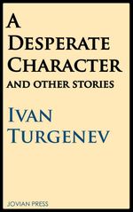 bw-a-desperate-character-and-other-stories-jovian-press-9781537805641