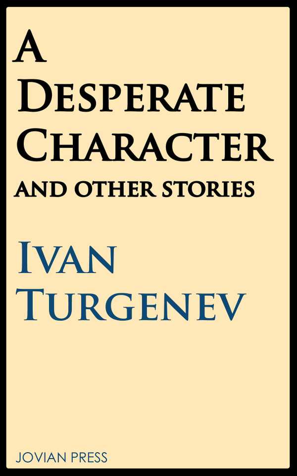 bw-a-desperate-character-and-other-stories-jovian-press-9781537805641