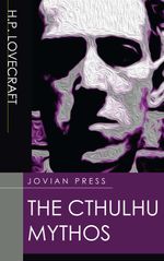 bw-the-cthulhu-mythos-jovian-press-9781537812236
