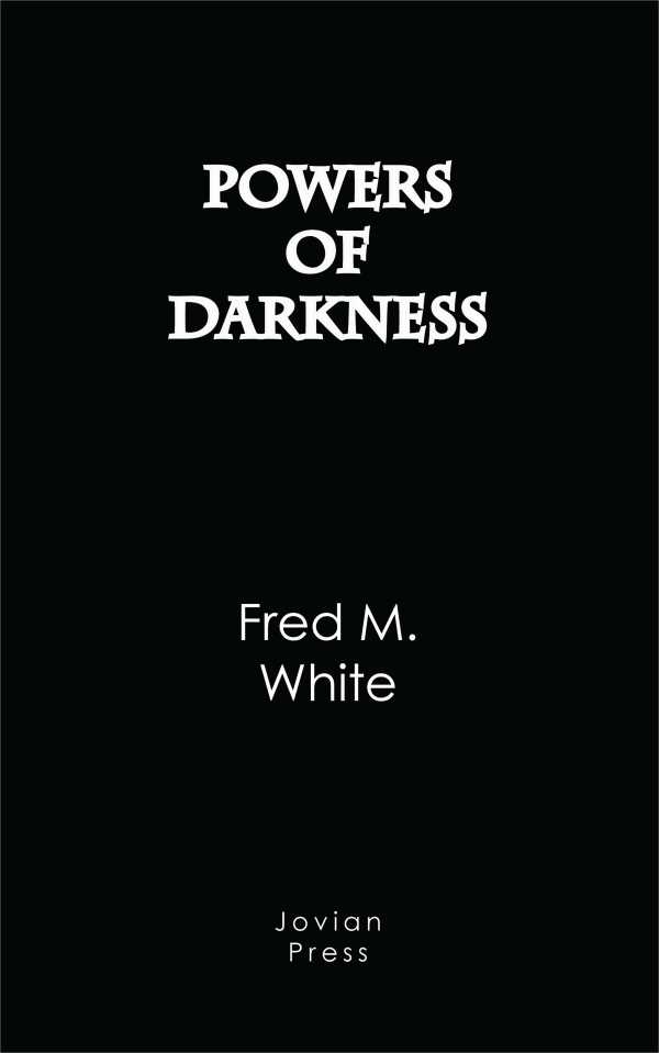 bw-powers-of-darkness-jovian-press-9781537813974