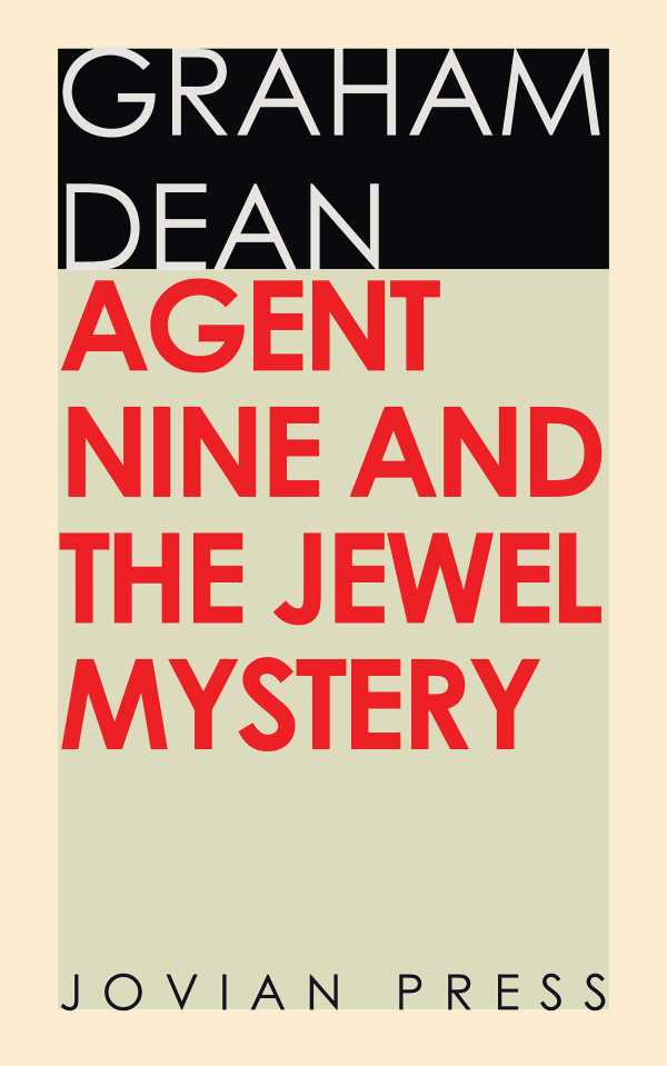 bw-agent-nine-and-the-jewel-mystery-jovian-press-9781537815343