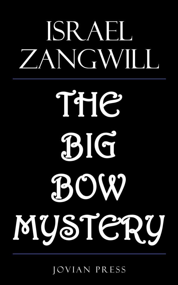 bw-the-big-bow-mystery-jovian-press-9781537821566