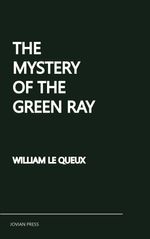 bw-the-mystery-of-the-green-ray-jovian-press-9781537823843