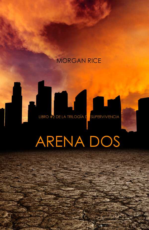 bw-arena-dos-libro-2-de-la-trilogiacutea-de-supervivencia-lukeman-literary-management-9781632910011